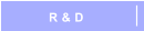 R & D