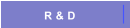 R & D